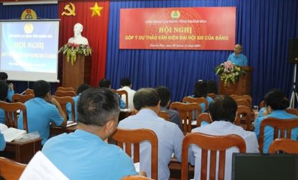 Khanh Hoa Labor Confederation collects comments on 13th National Party Congress Document​