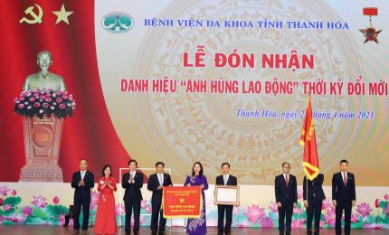 Vice President presents “Labour Hero in Renewal Period” title to Thanh Hoa General Hospital